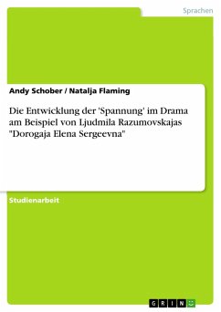 Die Entwicklung der 'Spannung' im Drama am Beispiel von Ljudmila Razumovskajas "Dorogaja Elena Sergeevna" (eBook, ePUB)