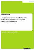 Analyse eines prosaischenTextes: Anna Gavalda, Je voudrais que quelqu'un m'attende quelque part (eBook, ePUB) Analyse eines prosaischenTextes: Anna Gavalda, Je voudrais que quelqu'un m'attende quelque part (eBook, ePUB)