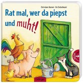 Rat mal, wer da piepst und muht!