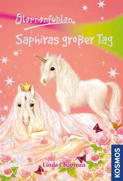Saphiras großer Tag / Sternenfohlen Bd.4 (eBook, ePUB) - Chapman, Linda