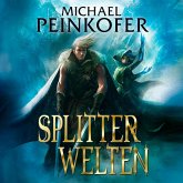 Splitterwelten / Splitterwelten-Trilogie Bd.1 (MP3-Download)
