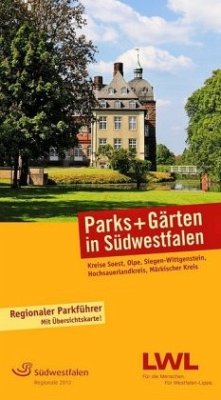 Parks und Gärten in Südwestfalen - Kalle, Hartmut