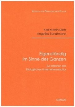 Eigenständig im Sinne des Ganzen - Dietz, Karl-Martin;Sandtmann, Angelika