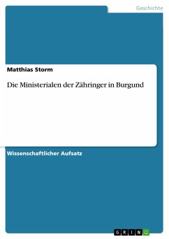 Die Ministerialen der Zähringer in Burgund (eBook, ePUB) - Storm, Matthias