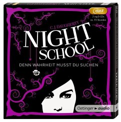 Denn Wahrheit musst du suchen / Night School Bd.3 (2 MP3-CDs) - Daugherty, C. J.