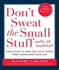 Don't Sweat the Small Stuff and It's All Small Stuff (eBook, ePUB) - Carlson, Richard