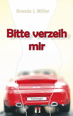 Bitte verzeih mir (eBook, ePUB) - Miller, Brenda L.