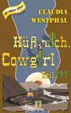 Küss mich, Cowgirl (Teil 3) (eBook, ePUB) Küss mich, Cowgirl (Teil 3) (eBook, ePUB)