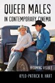 Queer Males in Contemporary Cinema (eBook, ePUB)