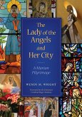 The Lady of Angels and Her City (eBook, ePUB)