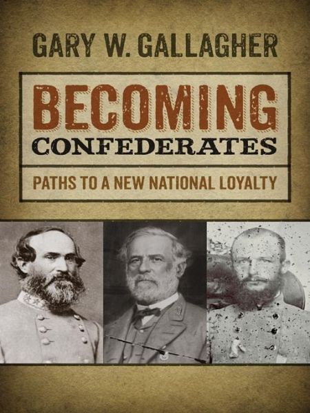 Becoming Confederates (eBook, ePUB)
