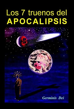 Los 7 truenos del Apocalipsis (eBook, ePUB) - Dei, Germinis