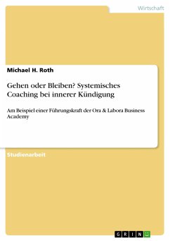 Gehen oder Bleiben? Systemisches Coaching bei innerer Kündigung (eBook, PDF)