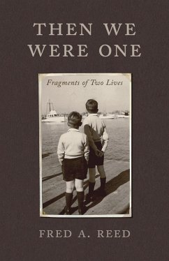 Then We Were One (eBook, ePUB) - Reed, Fred A.