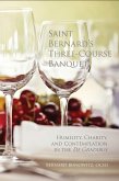 Saint Bernard's Three Course Banquet (eBook, ePUB)