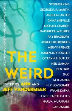 The Weird (eBook, ePUB) - VanderMeer, Jeff; Vandermeer, Ann