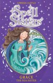 Spell Sisters: Grace the Sea Sister (eBook, ePUB)