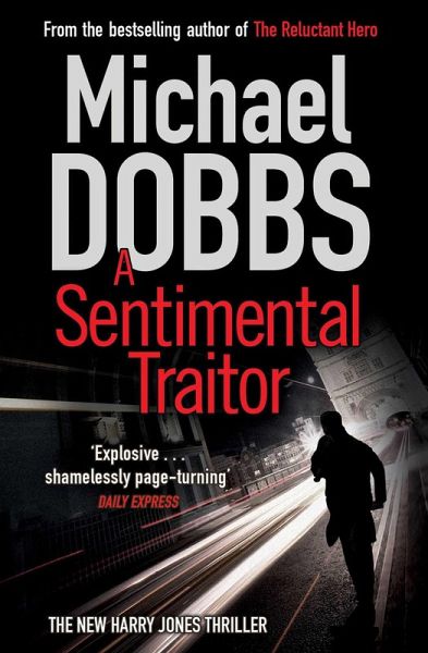 A Sentimental Traitor (eBook, ePUB) A Sentimental Traitor (eBook, ePUB)