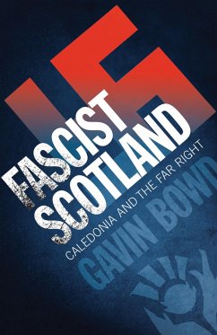 Fascist Scotland (eBook, ePUB) - Bowd, Gavin