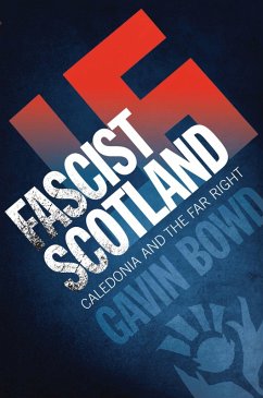 Fascist Scotland (eBook, ePUB) - Bowd, Gavin