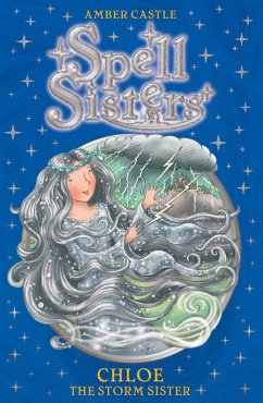 Cover Spell Sisters: Chloe the Storm Sister (eBook, ePUB)
