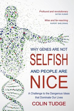 Why Genes Are Not Selfish and People Are Nice (eBook, ePUB) - Tudge, Colin