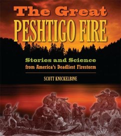 Great Peshtigo Fire (eBook, ePUB) - Scott Knickelbine, Knickelbine