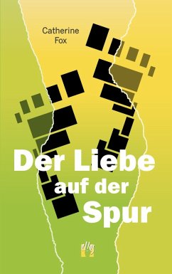 Der Liebe auf der Spur (eBook, ePUB) - Fox, Catherine