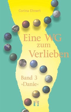 Eine WG zum Verlieben (Band 3: Danie) (eBook, ePUB) - Ehnert, Corina