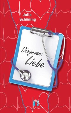 Diagnose: Liebe (eBook, ePUB) - Schöning, Julia