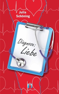 Diagnose: Liebe (eBook, ePUB) - Schöning, Julia