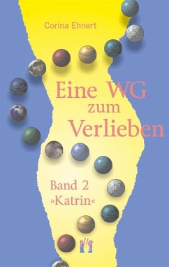 Eine WG zum Verlieben (Band 2: Katrin) (eBook, ePUB) - Ehnert, Corina