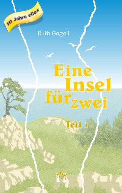 Eine Insel für zwei (Teil 1) (eBook, ePUB) - Gogoll, Ruth