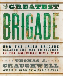 The Greatest Brigade - Craughwell, Thomas J