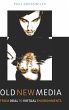 Old New Media - Bild 1