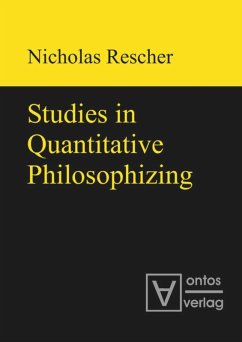 Studies in Quantitative Philosophizing - Rescher, Nicholas