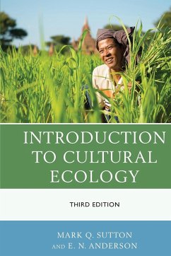 Introduction to Cultural Ecology - Sutton, Mark Q.; Anderson, E. N.