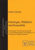 Ontologie, Wahrheit und Kausalität