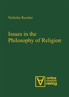 Issues in the Philosophy of Religion - Rescher, Nicholas