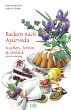 Backen nach Ayurveda - Kuchen, Torten &... - Bild 1