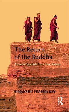 The Return of the Buddha - Ray, Himanshu Prabha