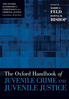 The Oxford Handbook of Juvenile Crime and Juvenile Justice