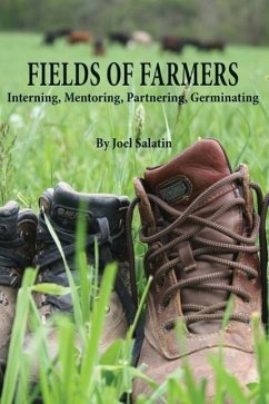 Fields of Farmers - Salatin, Joel