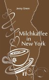 Milchkaffee in New York (eBook, ePUB)