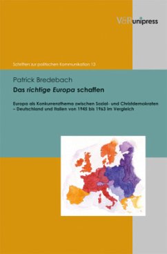 Das richtige Europa schaffen - Bredebach, Patrick