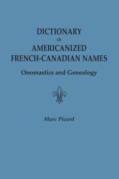Dictionary of Americanized French-Canadian Names - Picard, Marc