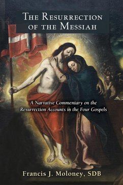 Resurrection of the Messiah - Moloney, Francis J