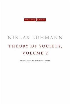 Theory of Society, Volume 2 - Luhmann, Niklas