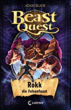 Rokk, die Felsenfaust / Beast Quest Bd.27 - Blade, Adam