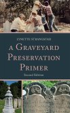 A Graveyard Preservation Primer